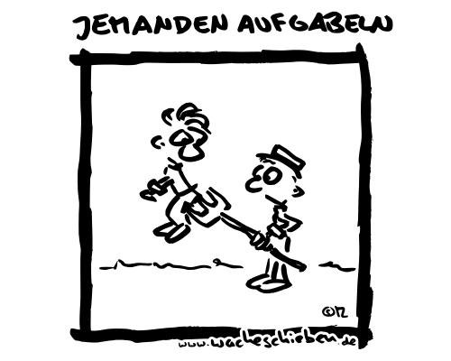 jemanden aufgabeln